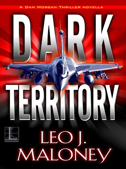 Title details for Dark Territory by Leo J. Maloney - Available